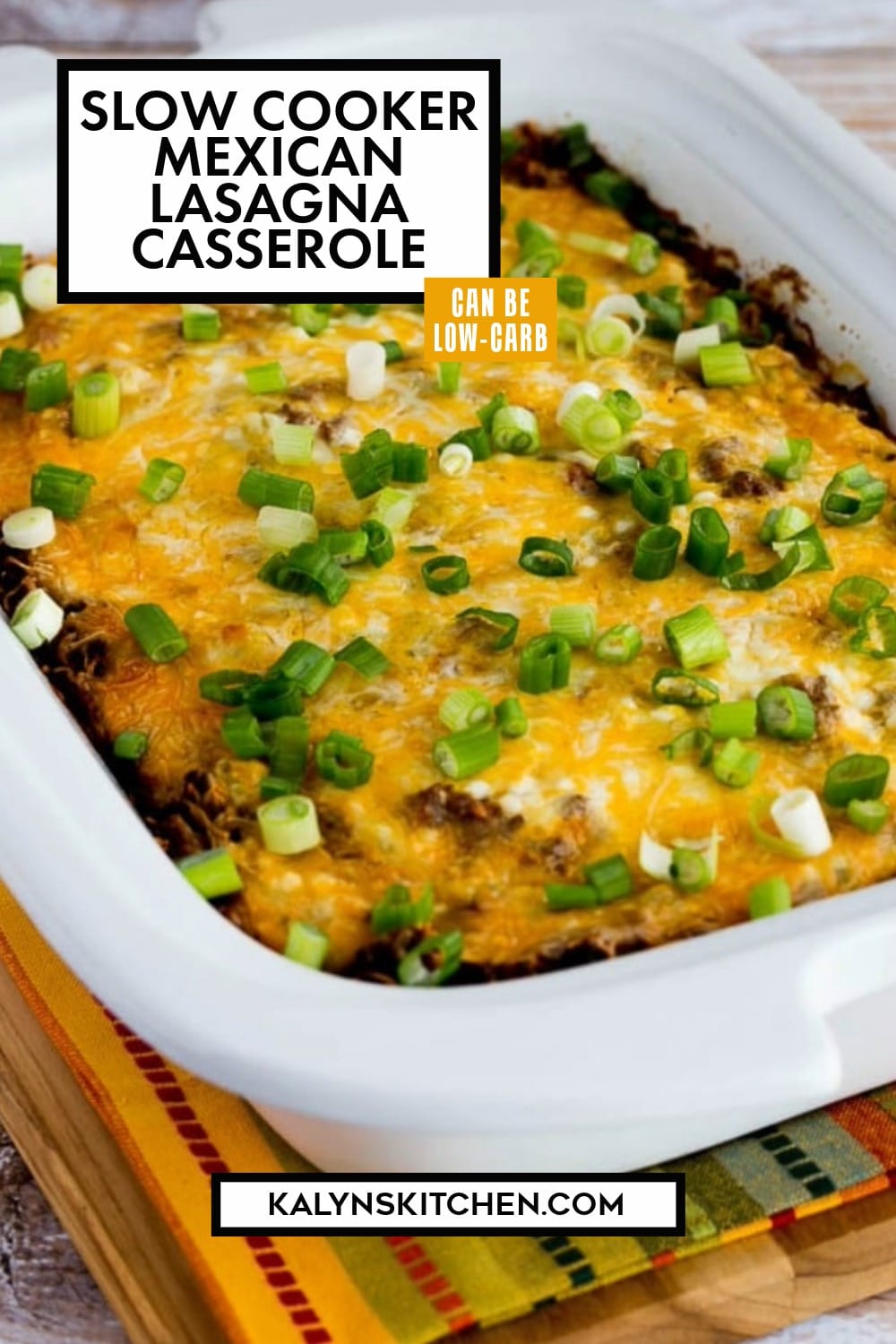 Pinterest image of Slow Cooker Mexican Lasagna Casserole