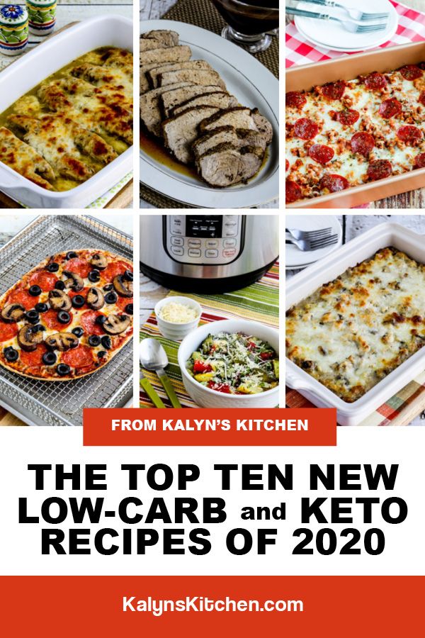 The Top Ten New Low-Carb and Keto Recipes of 2020 from Kalyn's Kitchen Pinterest image