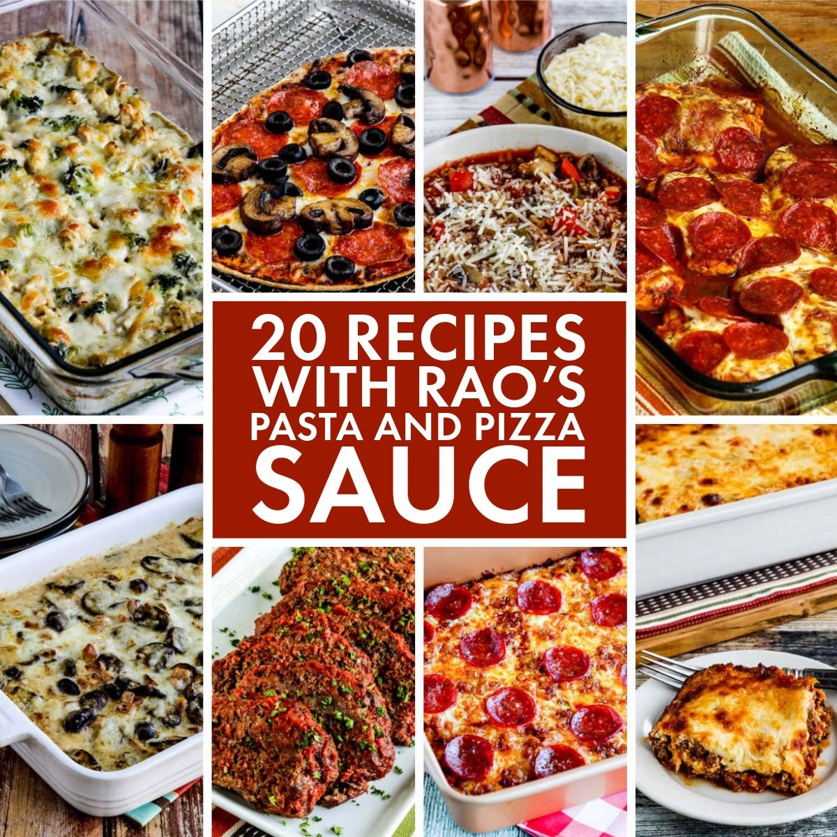 20 Recipes with Rao's Pasta and Pizza Sauce collage of featured recipes.