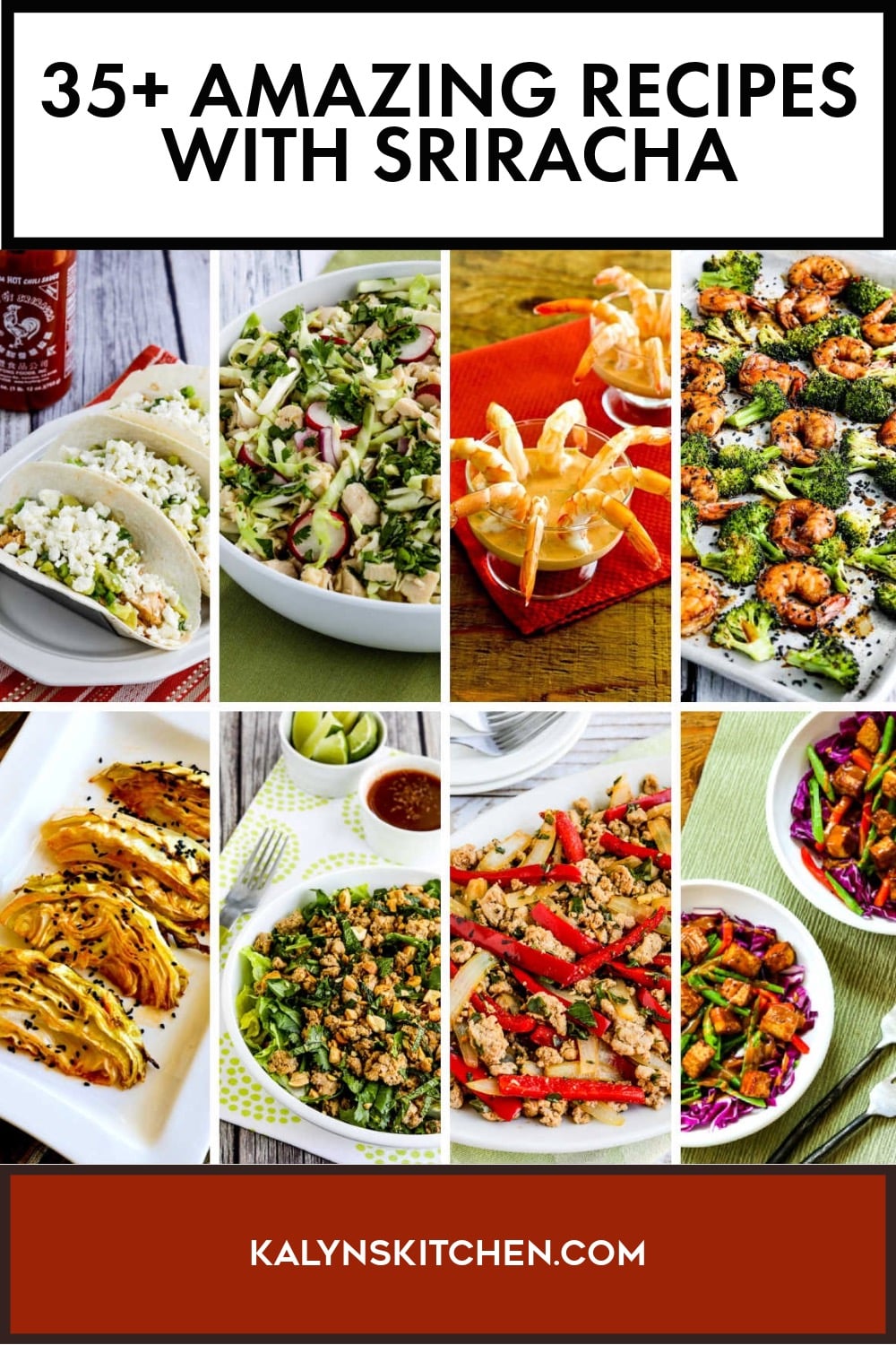 Pinterest image of 35+ Amazing Recipes with Sriracha
