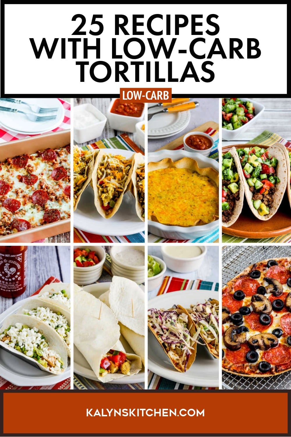  Pinterest image of 25 Recipes with Low-Carb Tortillas