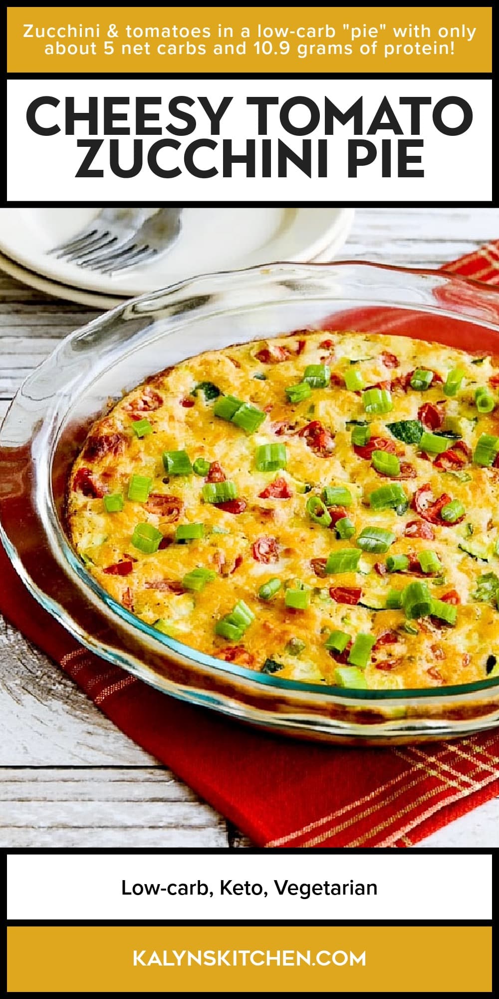 Pinterest image of Cheesy Tomato Zucchini Pie