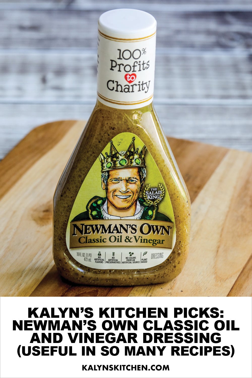 Pinterest image of Kalyn's Kitchen Picks: Newman's Own Classic Oil and Vinegar Dressing