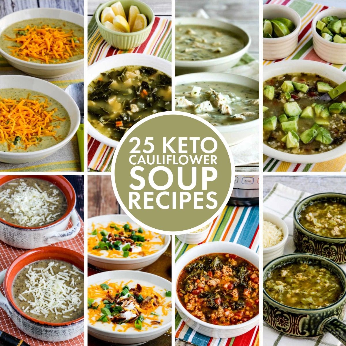 Collage image for 25 Keto Cauliflower Soup Recipes showing featured recipes.