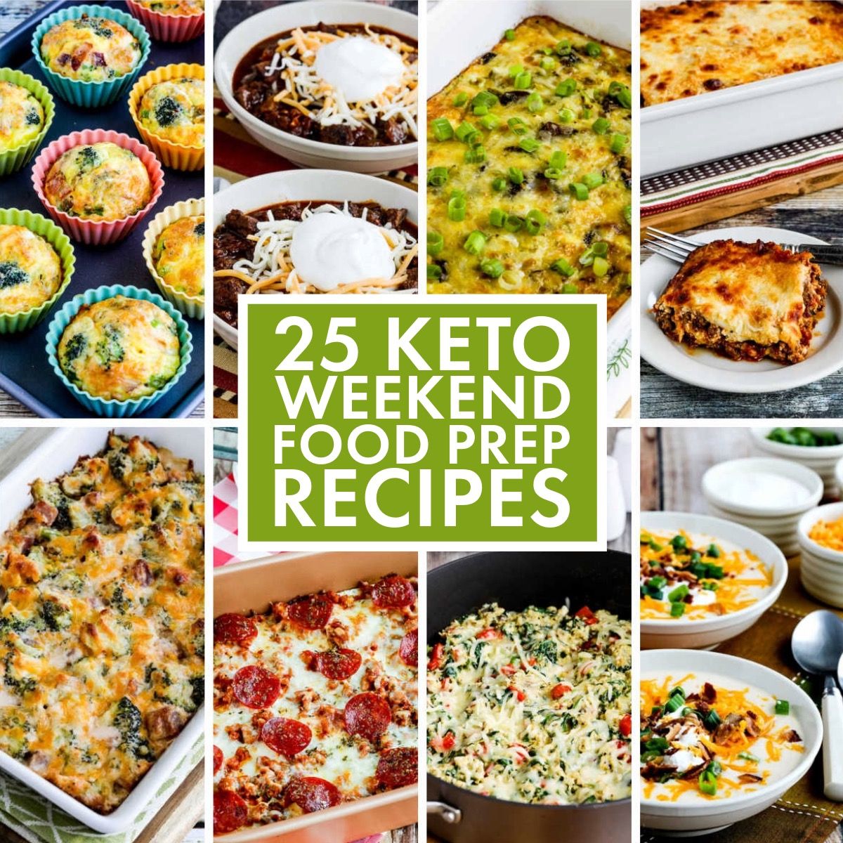 Collage photo for 25 Keto Weekend Food Prep Recipes showing featured recipes!