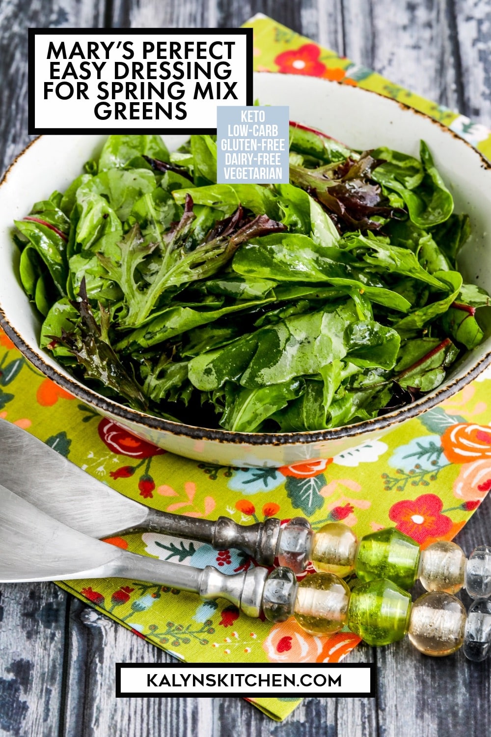 Pinterest image of Mary's Perfect Easy Dressing for Spring Mix Greens