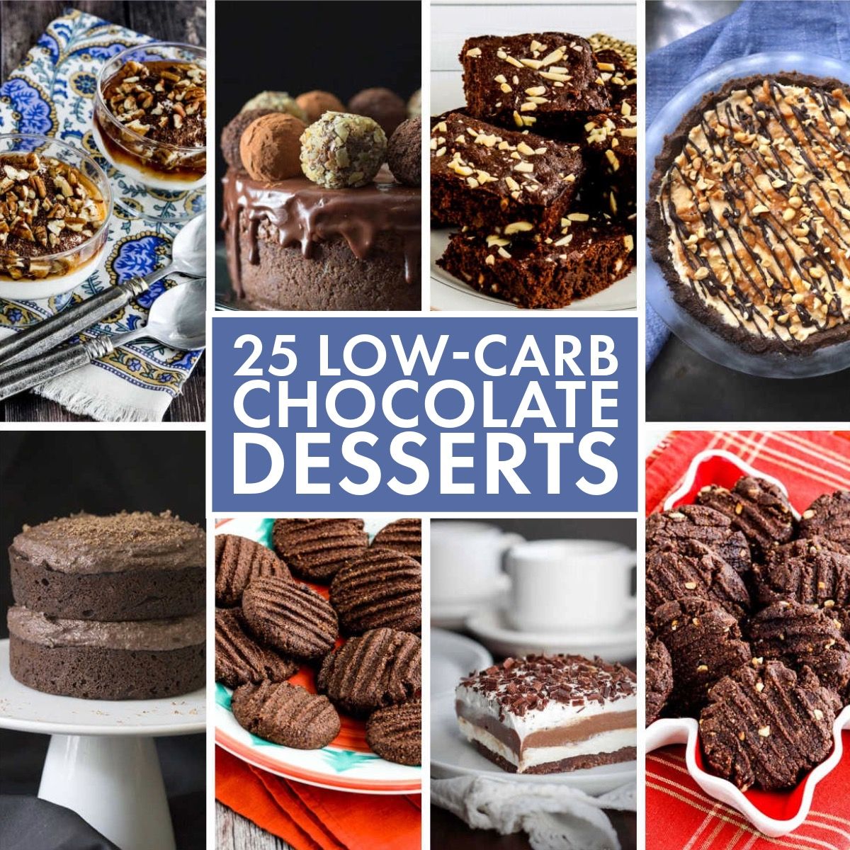 25 Low-Carb Chocolate Desserts collage showing featured recipes.