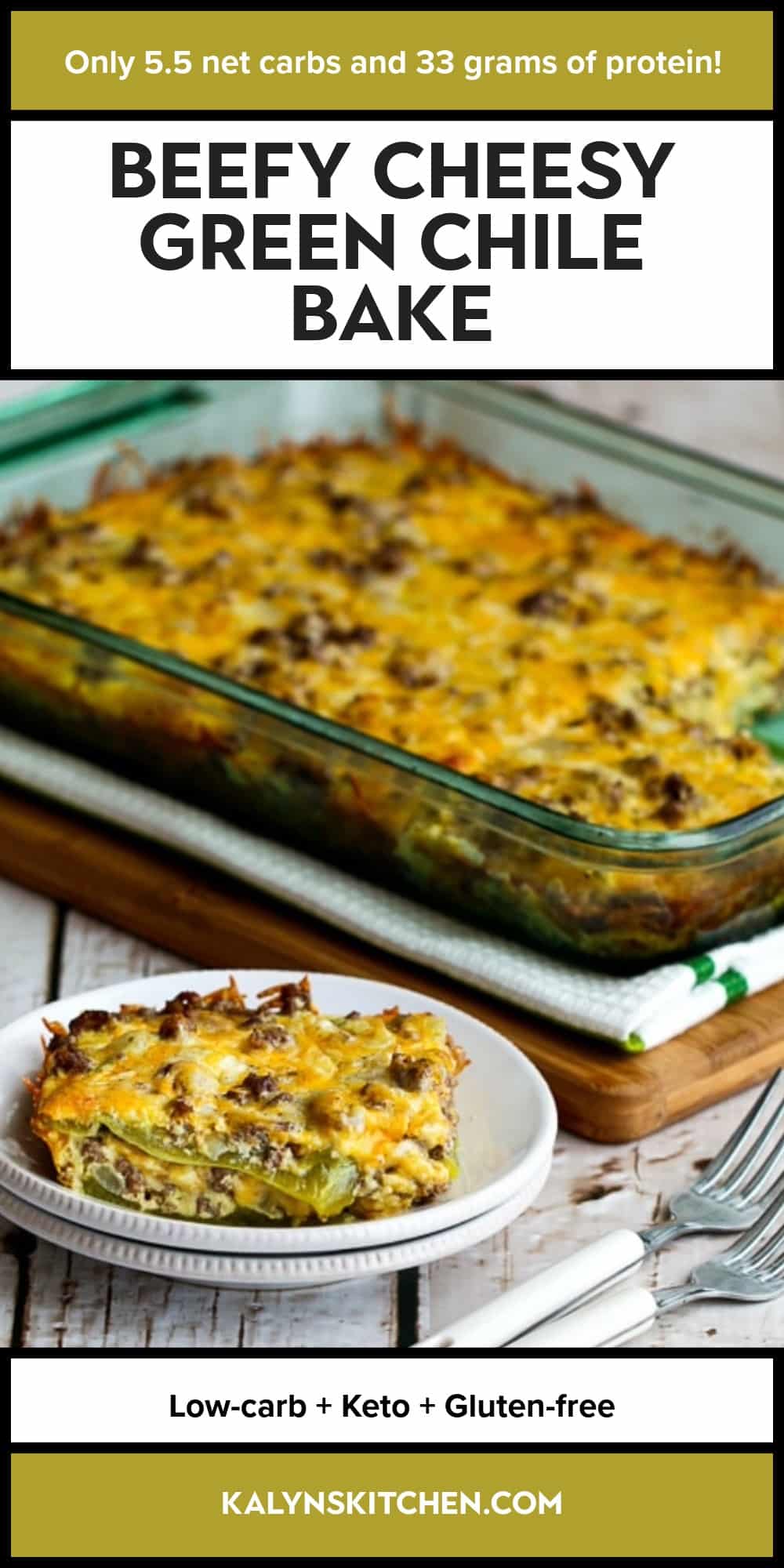 Pinterest image of Beefy Cheesy Green Chile Bake