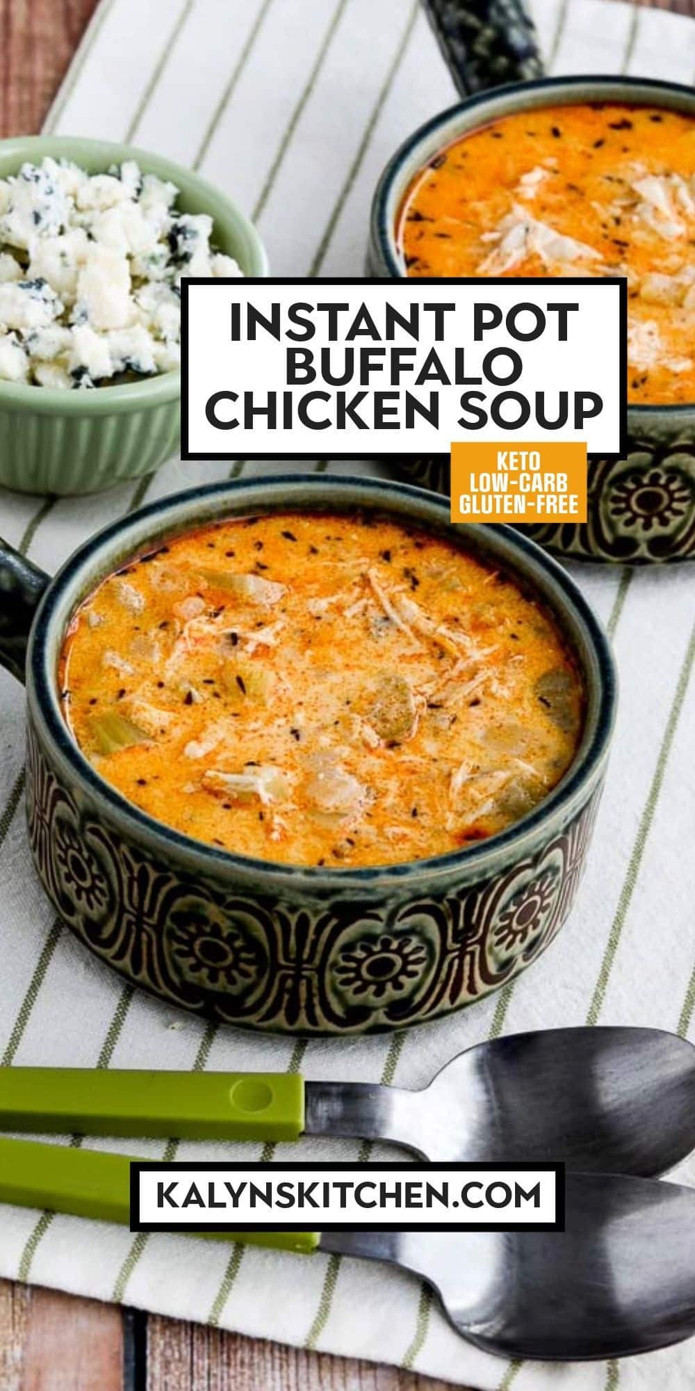 Pinterest image for Instant Pot Buffalo Chicken Soup showing two green bowls with soup and crumbled blue cheese on the side.