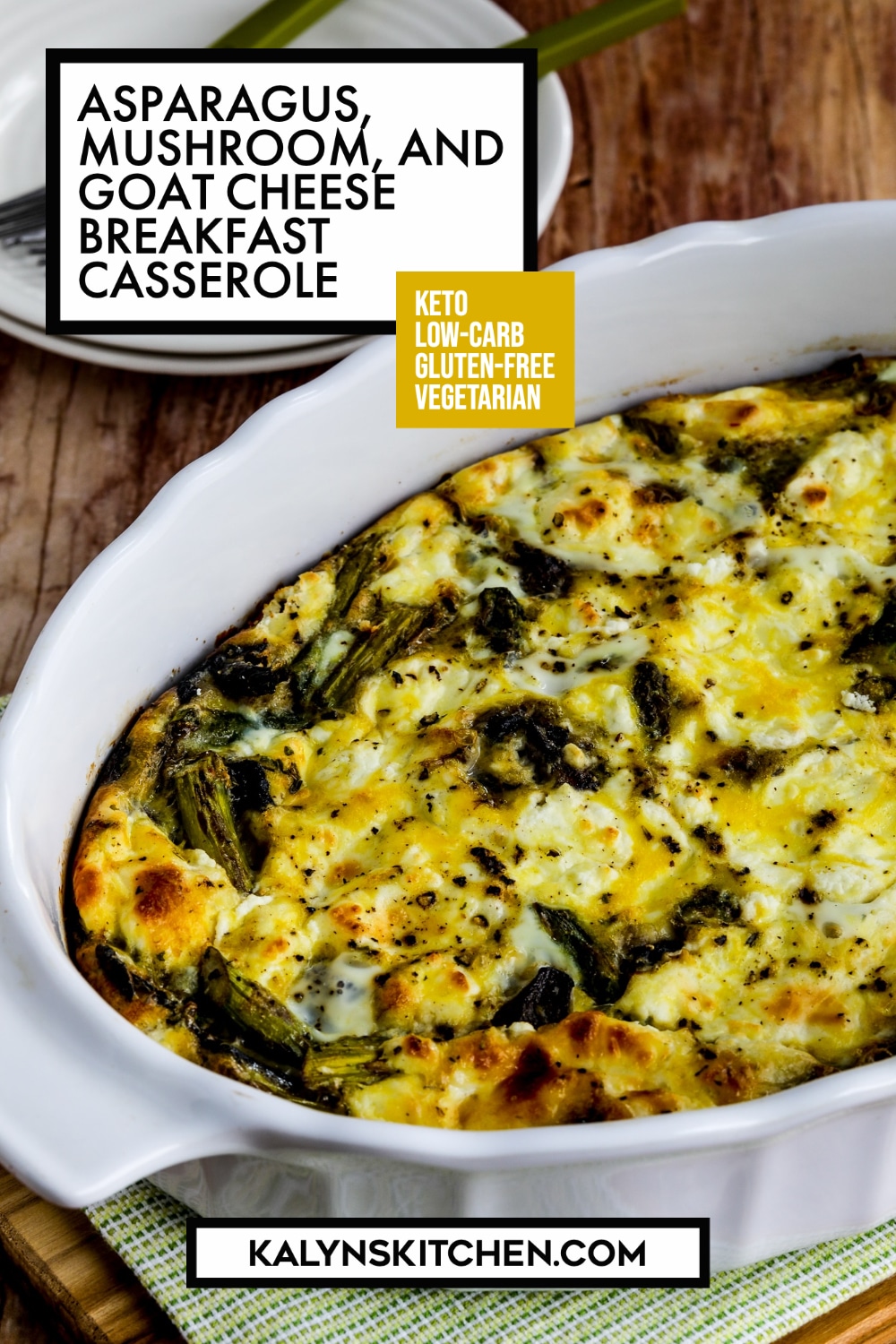 Pinterest image of Asparagus, Mushroom, and Goat Cheese Breakfast Casserole