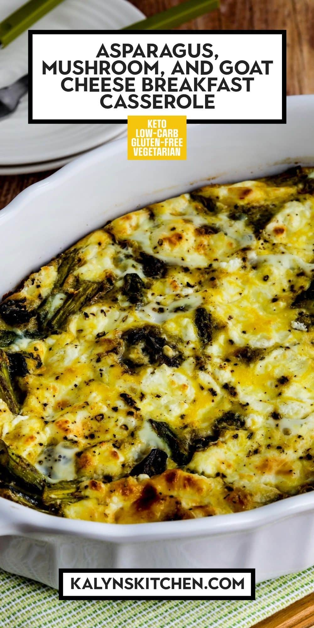 Pinterest image for Asparagus, Mushroom, and Goat Cheese Breakfast Casserole shown in baking dish.