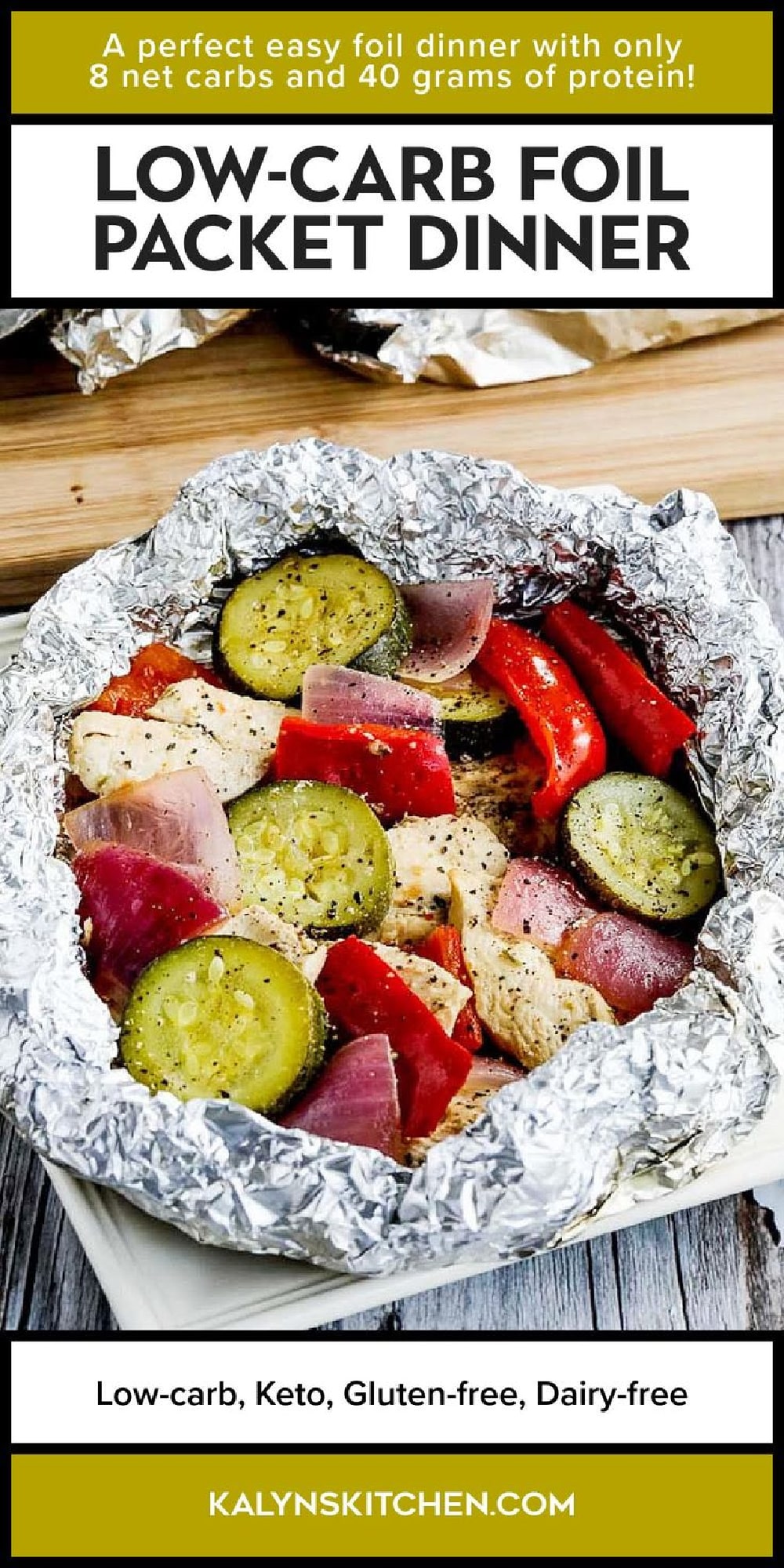 Pinterest image for Low-Carb Foil Packet Dinner shown cooked with foil open.