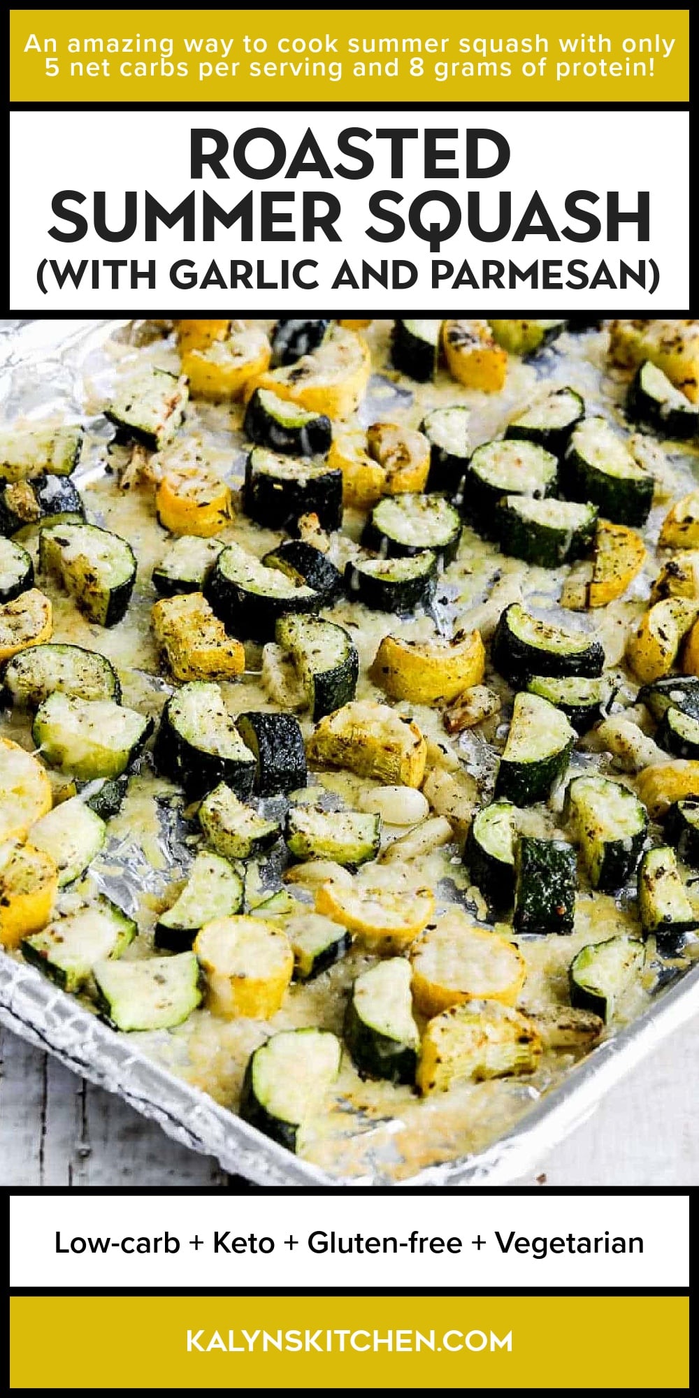 Pinterest image of Roasted Summer Squash (with Garlic and Parmesan)
