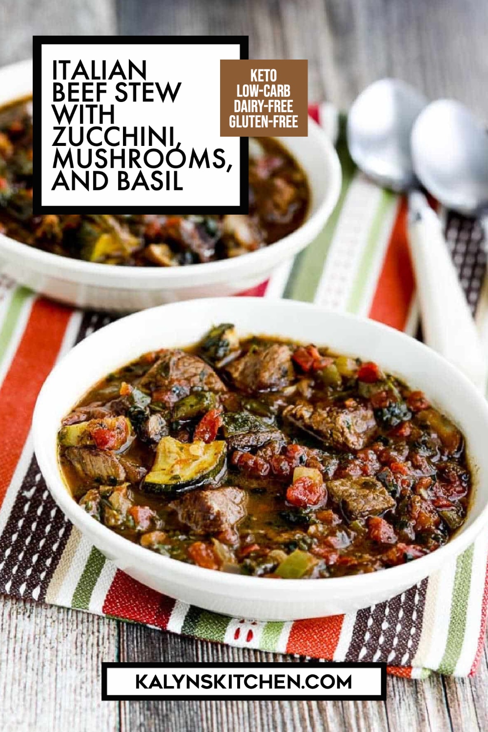 Pinterest image of Italian Beef Stew with Zucchini, Mushrooms, and Basil