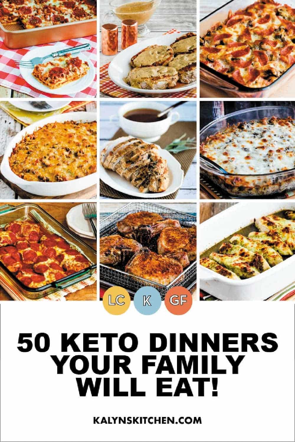 Pinterest image for 50 Keto Dinners Your Family Will Eat with collage showing featured recipes.