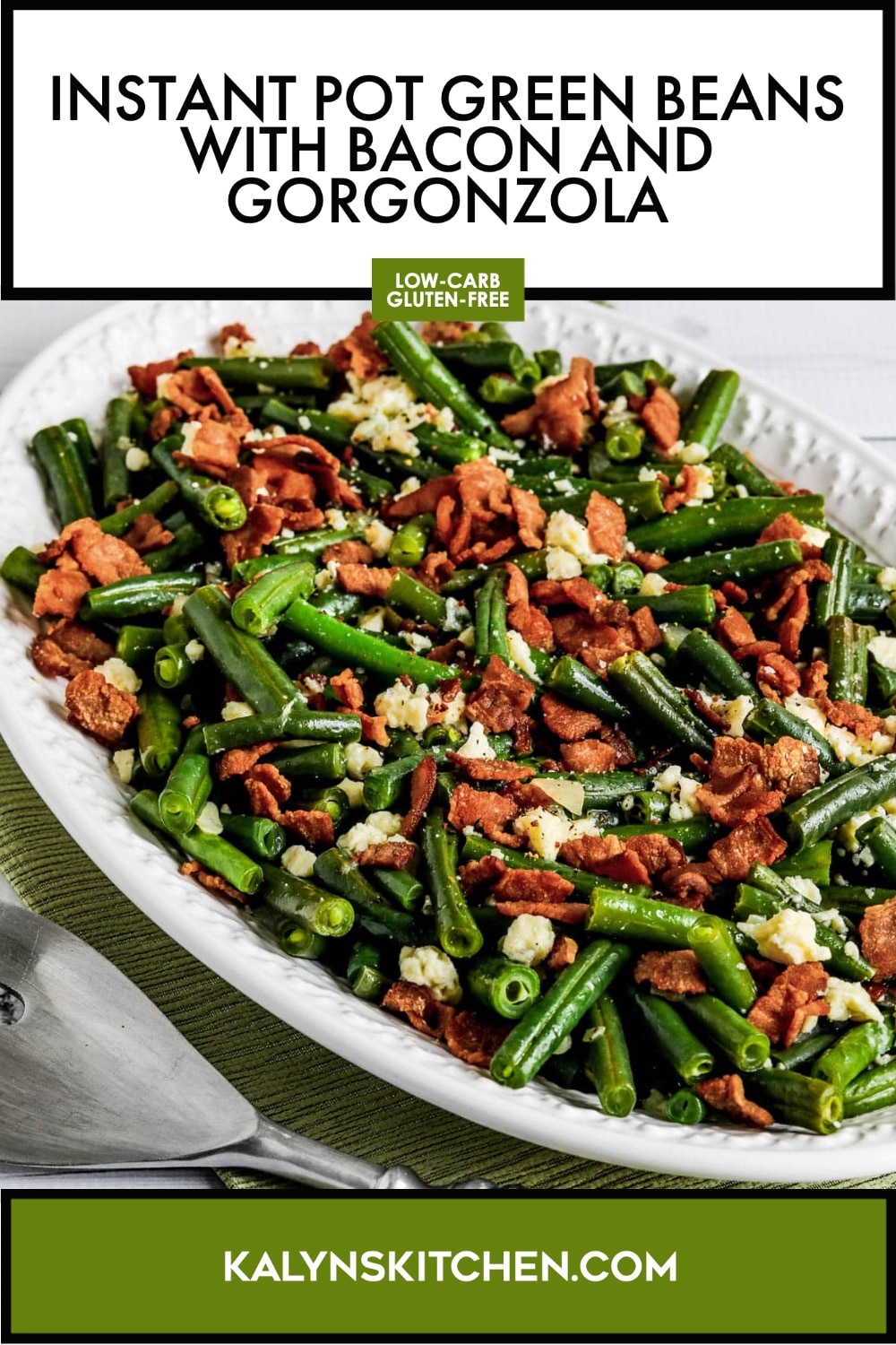 Pinterest image of Instant Pot Green Beans with Bacon and Gorgonzola