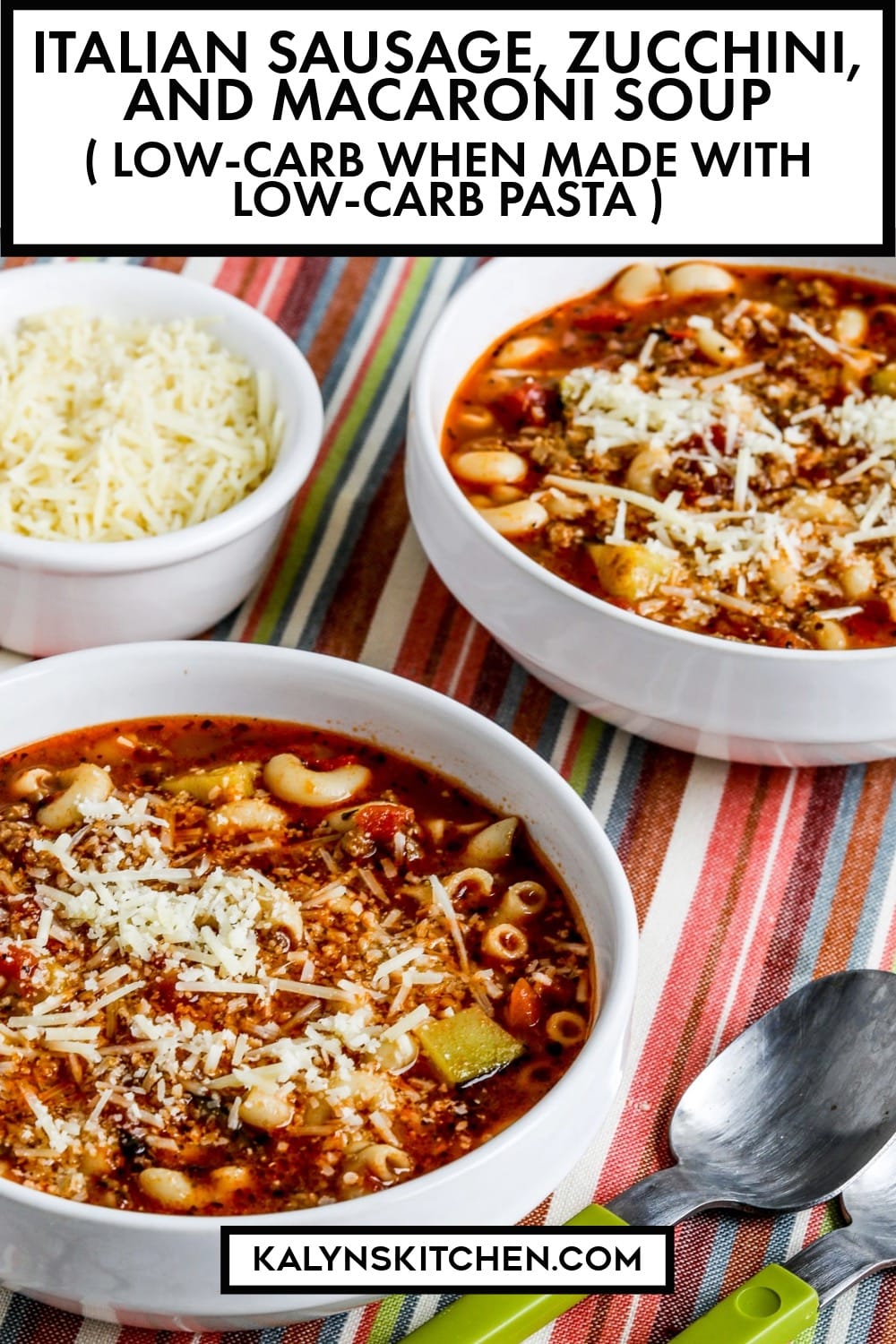 Pinterest image of Italian Sausage, Zucchini, and Macaroni Soup (with low-carb pasta)