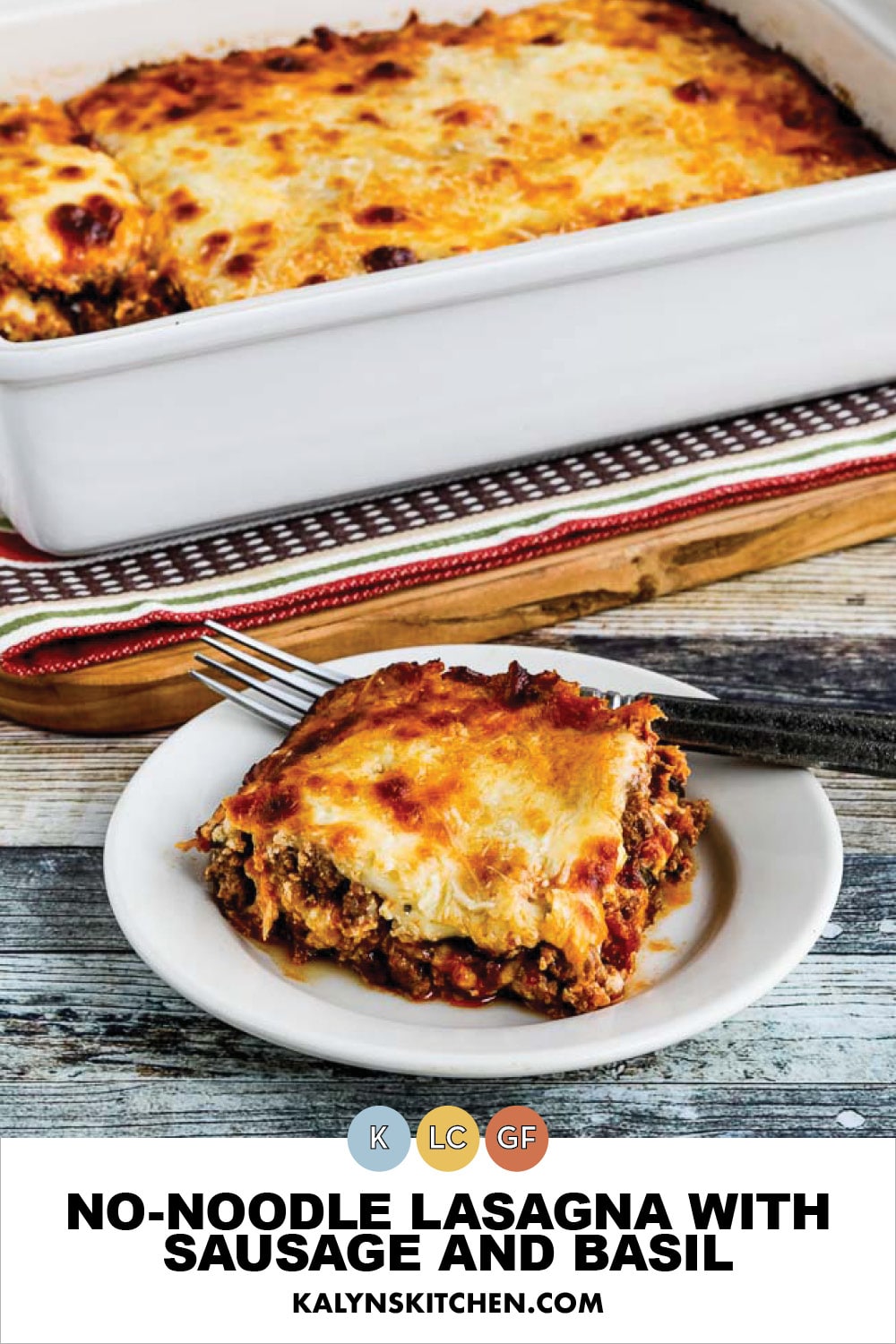 Pinterest image of No-Noodle Lasagna with Sausage and Basil