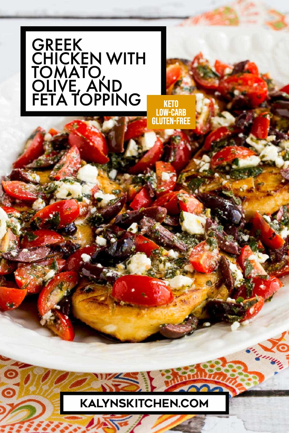 Pinterest image of Greek Chicken with Tomato, Olive, and Feta Topping