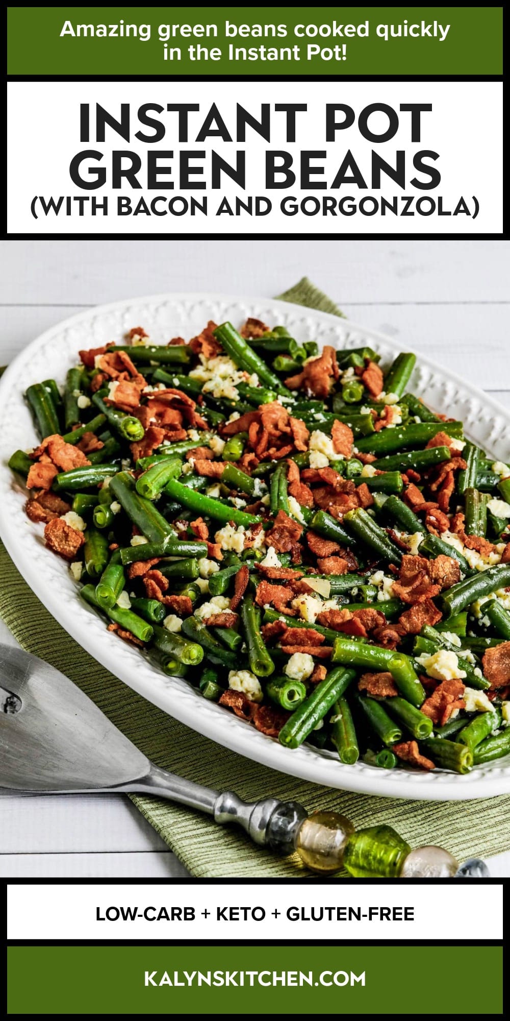 Pinterest image of Instant Pot Green Beans (with Bacon and Gorgonzola)