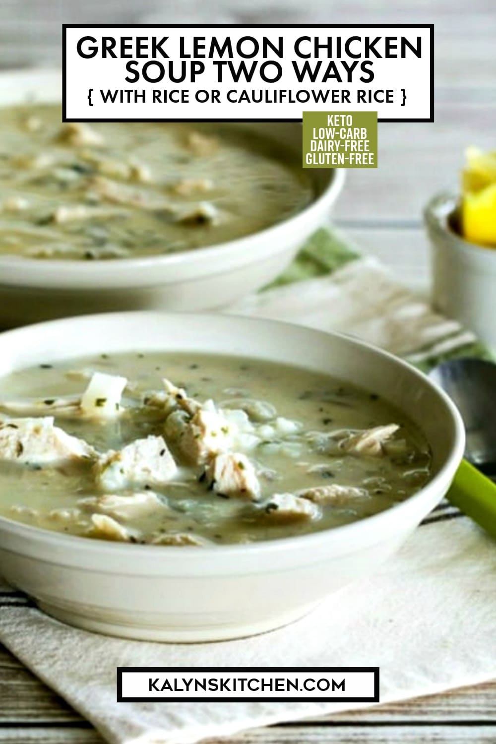 Pinterest image of Greek Lemon Chicken Soup Two Ways