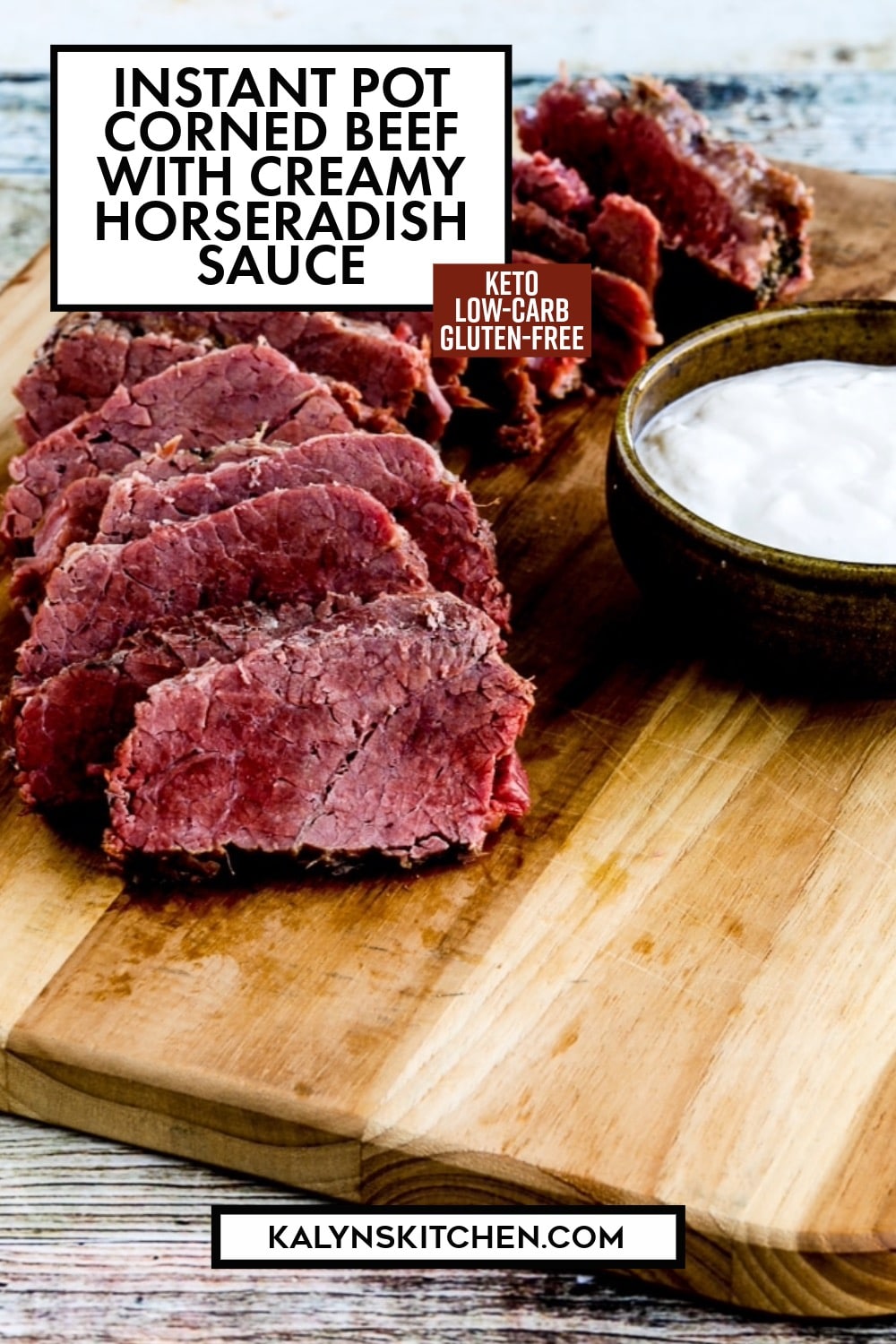 Pinterest image of Instant Pot Corned Beef with Creamy Horseradish Sauce