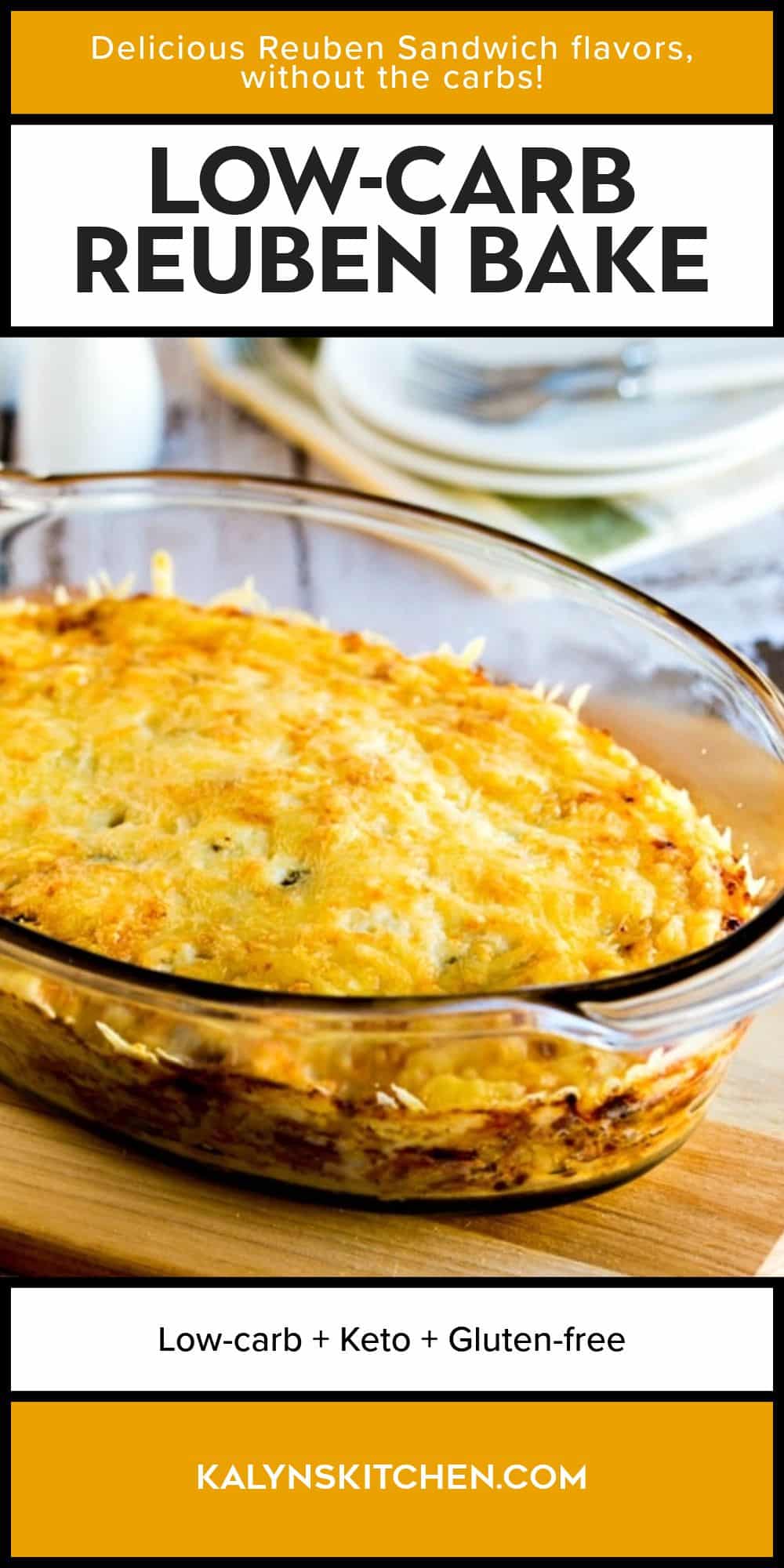 Pinterest image for Low-Carb Reuben Bake shown in casserole dish on cutting board.