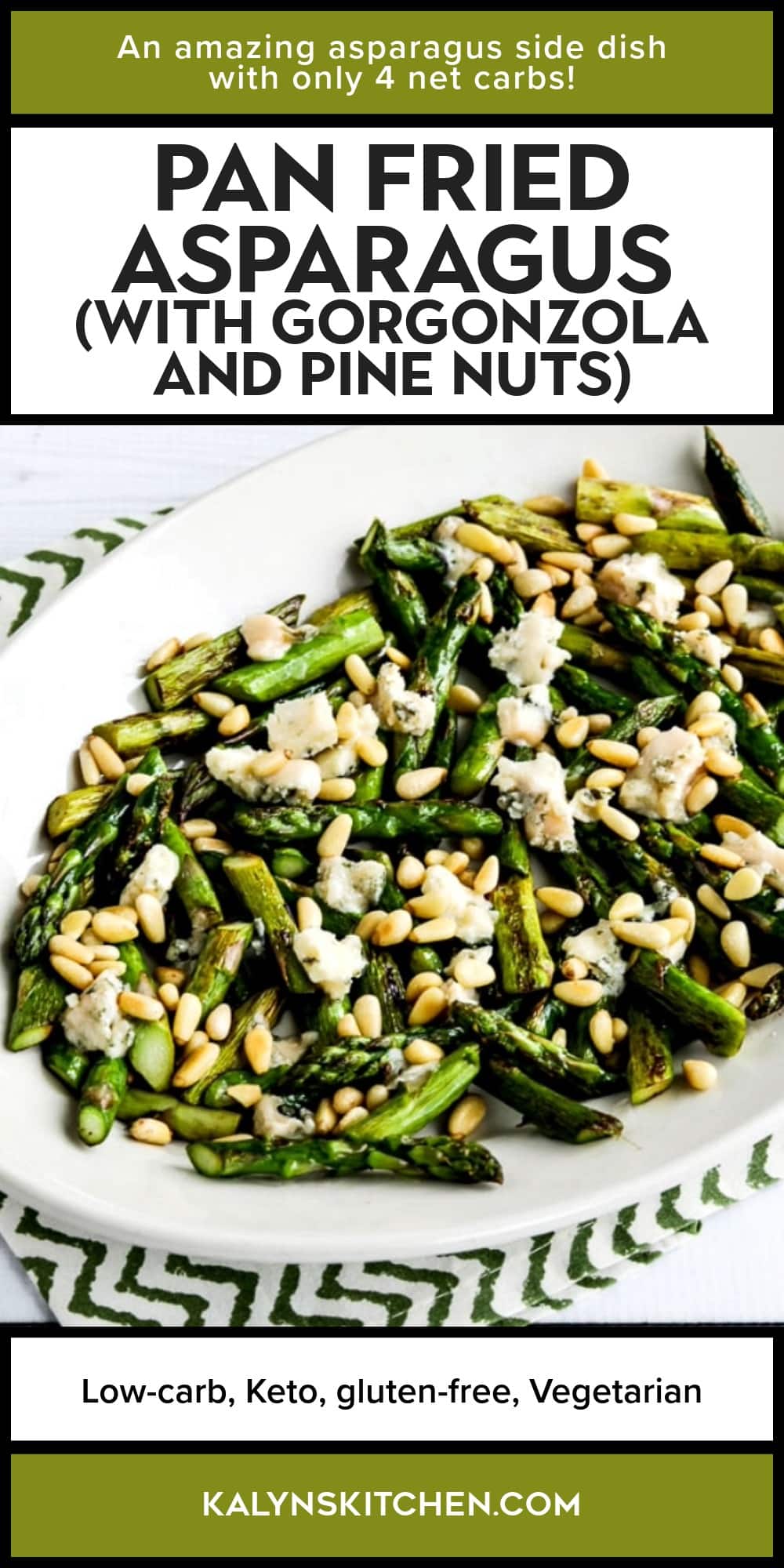 Pinterest image of Pan Fried Asparagus (with Gorgonzola and Pine Nuts)