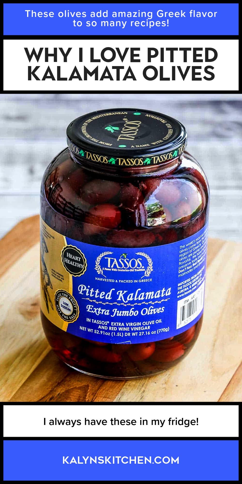 Pinterest image of Why I Love Pitted Kalamata Olives