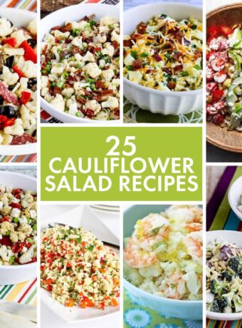 Square image with collage of featured recipes and text overlay for 25 Cauliflower Salad Recipes.