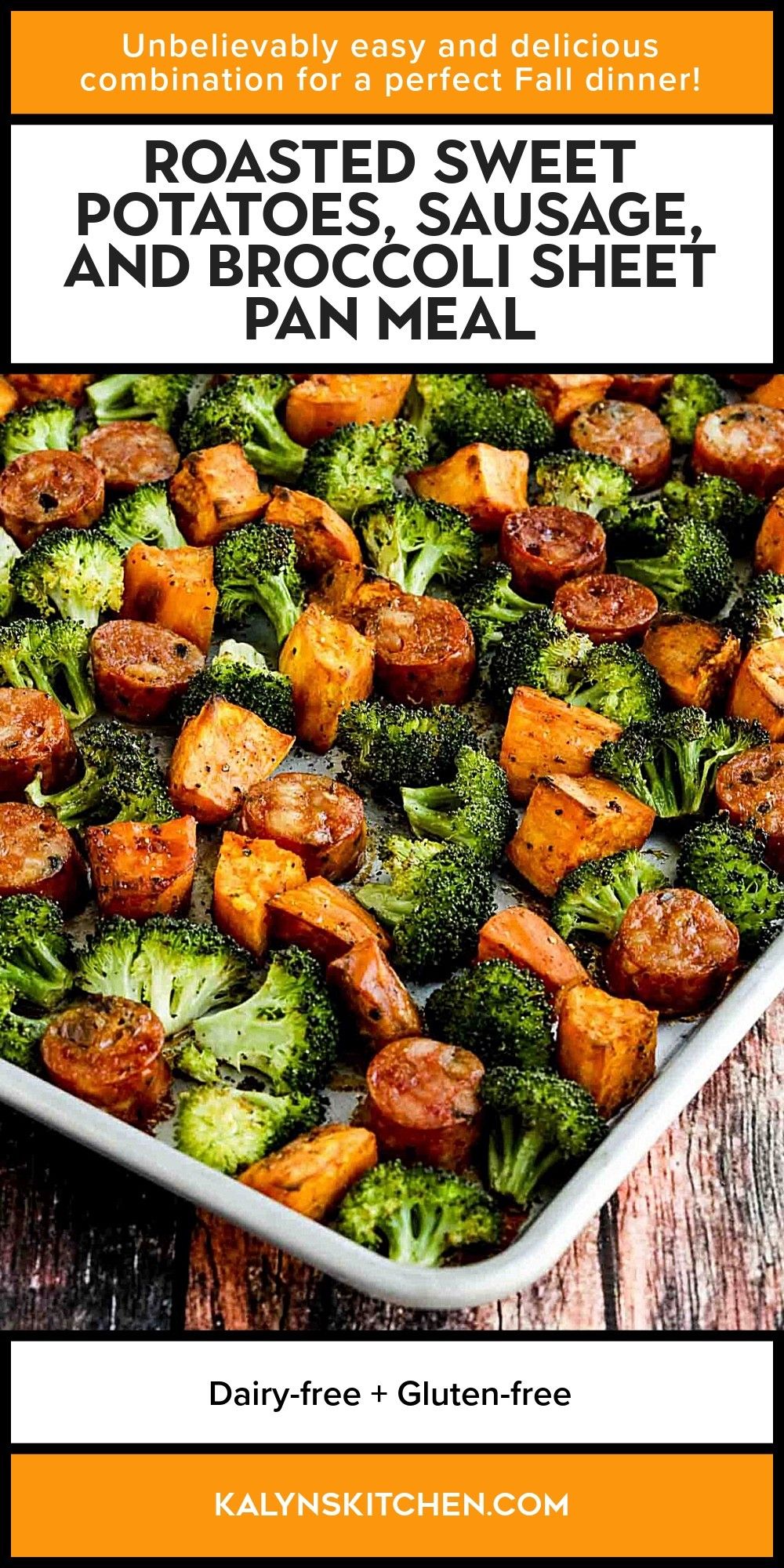 Pinterest image for Roasted Sweet Potatoes, Sausage, and Broccoli Sheet Pan Meal shown on sheet pan.