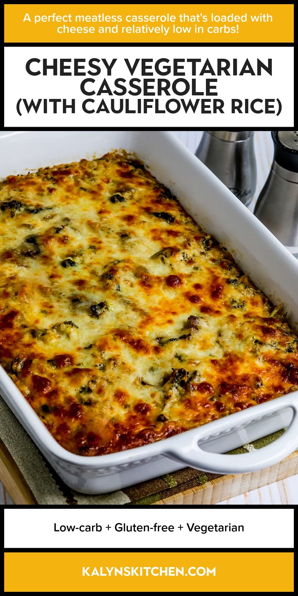 Pinterest image of Cheesy Vegetarian Casserole (with Cauliflower Rice)