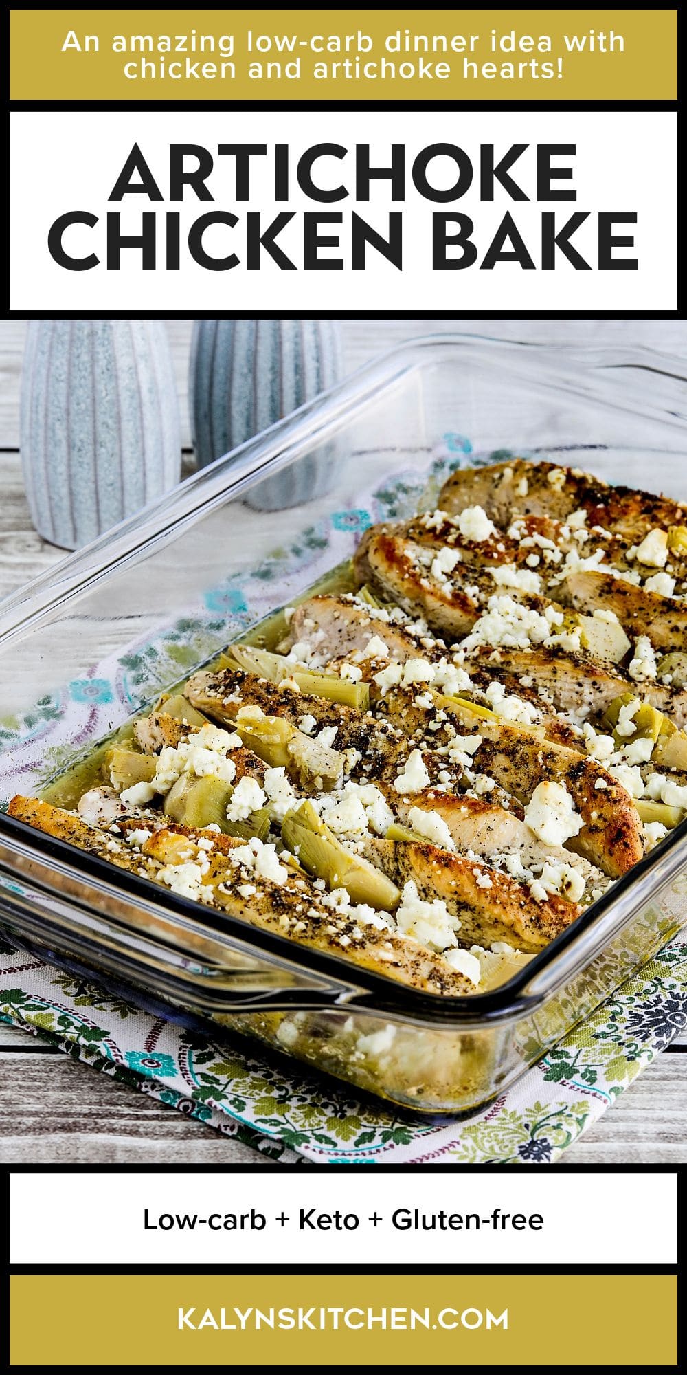 Pinterest image for Artichoke Chicken Bake shown in baking dish.