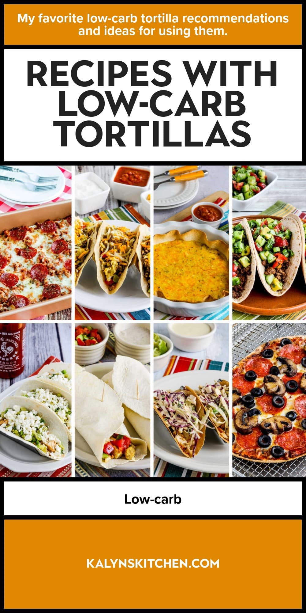 Pinterest image of Recipes with Low-Carb Tortillas