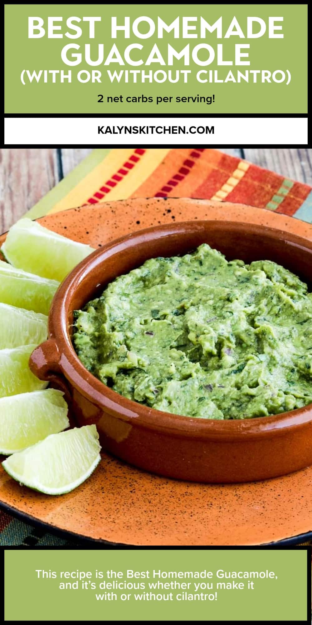 Pinterest image of Best Homemade Guacamole (with or without Cilantro)