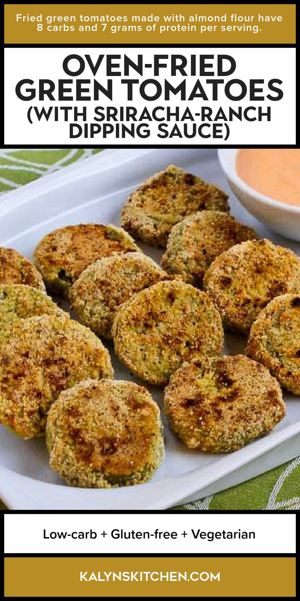 Pinterest image of Oven-Fried Green Tomatoes (with Sriracha-Ranch Dipping Sauce)
