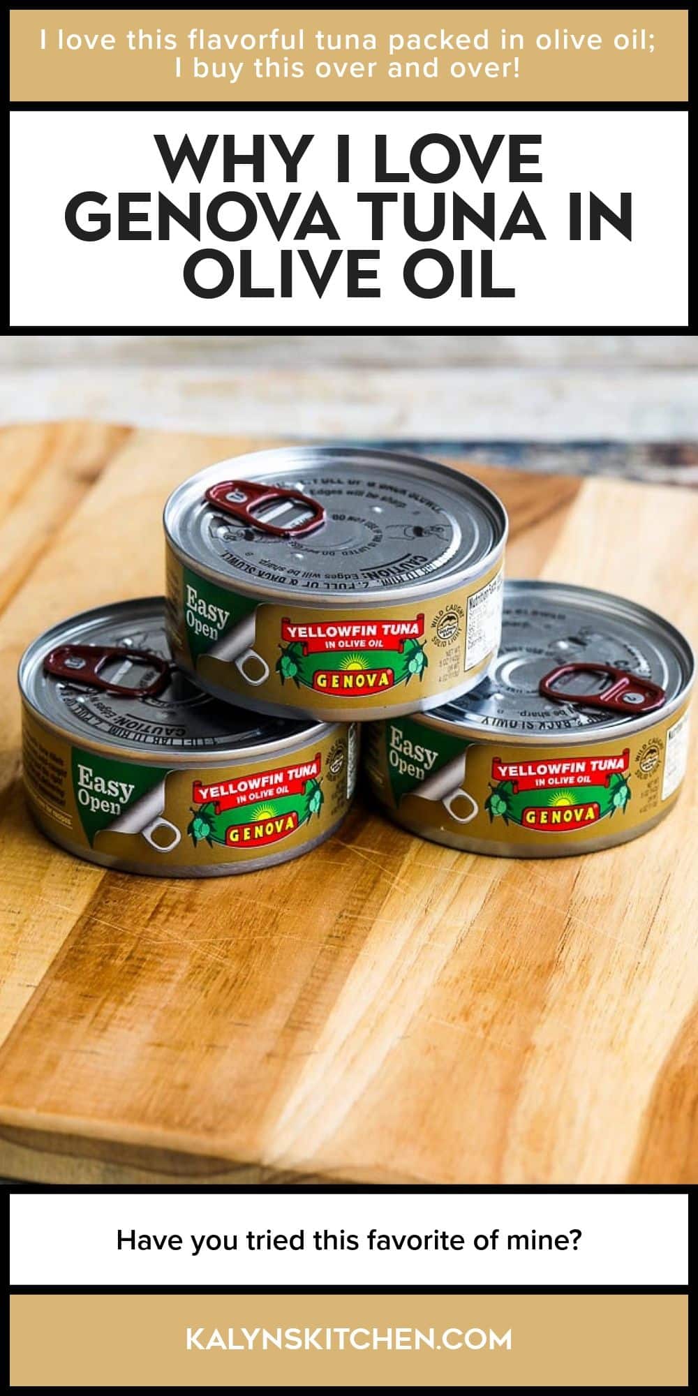 Pinterest image for Why I Love Genova Tuna in Olive Oil.